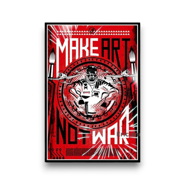 Affiche Pop Art - Make Art Not War