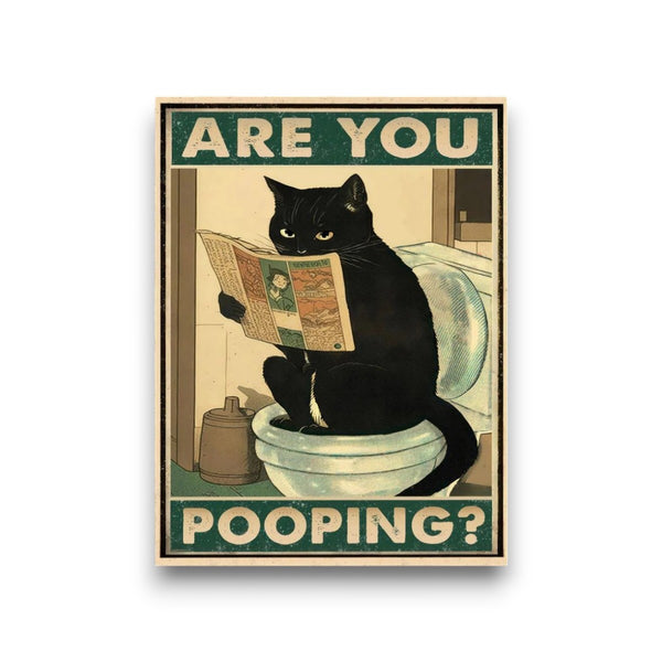 Affiche Humoristique Chat Noir - Are you pooping ?